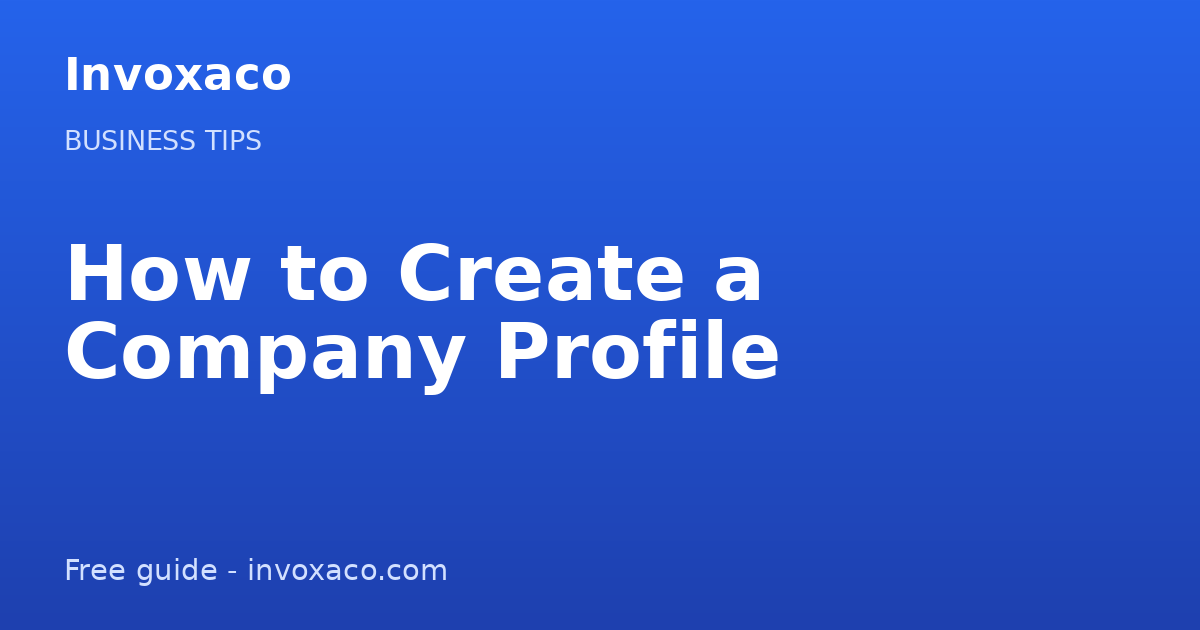 How to Create a Company Profile (Free Template & Guide)
