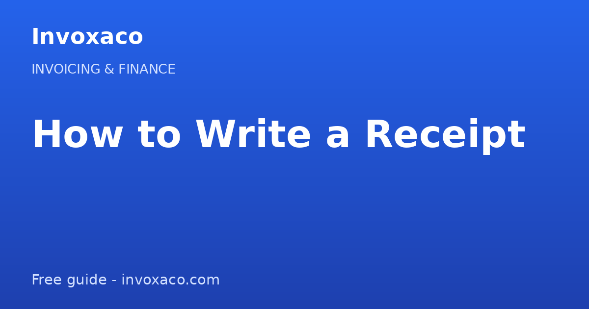 How to Write a Receipt (Free Receipt Template)