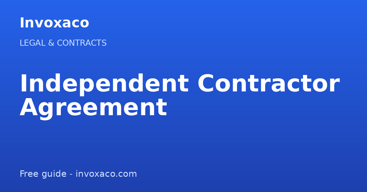 Independent Contractor Agreement: What to Include